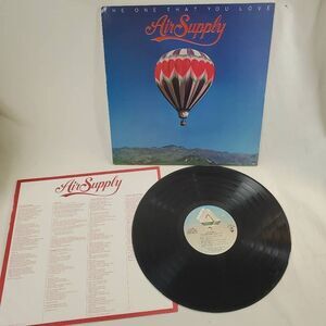 THE ONE THAT YOU LOVE by Air Supply Original Vinyl Record Album